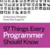97 things Every Programmer Should Know