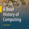 A Brief History Of Computing