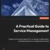 A Practical Guide to Service Management