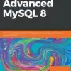 Advanced MySQL 8