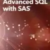 Advanced SQL with SAS