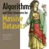 Algorithms and Data Structures for Massive Datasets