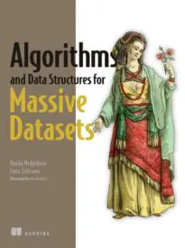 Algorithms and Data Structures for Massive Datasets