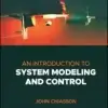 An Introduction to System Modeling and Control