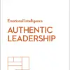 Authentic Leadership, HBR Emotional Intelligence Series