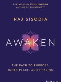 Awaken, The Path to Purpose, Inner Peace, and Healing