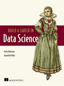 Build a Career in Data Science