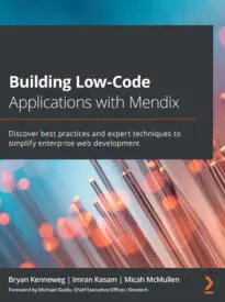 Building Low-Code Applications with Mendix