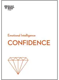 Confidence, HBR Emotional Intelligence Series