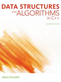 Data Structures and Algorithms in C++, Adam Drozdek