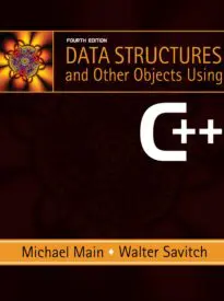 Data Structures and Other Objects Using C++