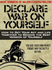 Declare War on Yourself