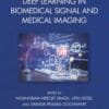 Deep Learning in Biomedical Signal and Medical Imaging