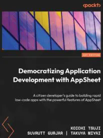 Democratizing Application Development with AppSheet
