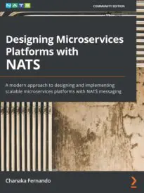 Designing Microservices Platforms with NATS