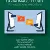 Digital Image Security, Techniques and Applications