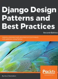 Django Design Patterns and Best Practices