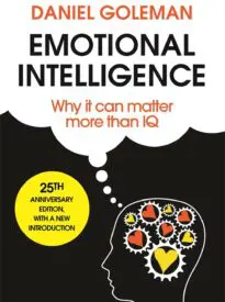 Emotional Intelligence, Why it Can Matter More Than IQ