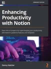 Enhancing Productivity with Notion
