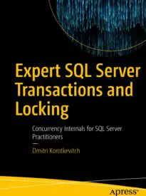 Expert SQL Server Transactions and Locking