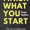 Finish What You Start