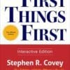 First Things First, Interactive Edition