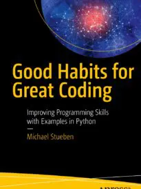 Good Habits for Great Coding
