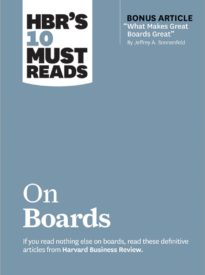HBR’s 10 Must Reads on Boards