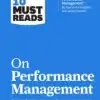 HBR’s 10 Must Reads on Performance Management