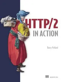HTTP/2 in Action