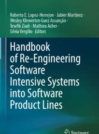 Handbook of Re-Engineering Software Intensive Systems into Software Product Lines