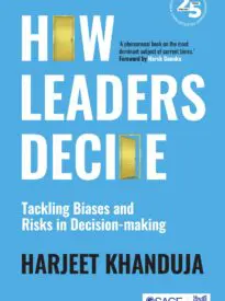 How Leaders Decide