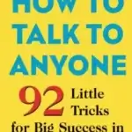How to Talk to Anyone