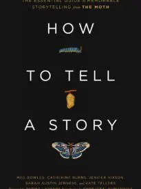 How to Tell a Story