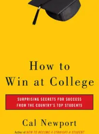 How to Win at College