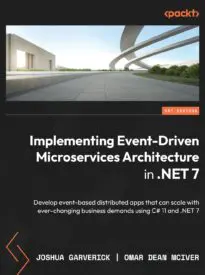 Implementing Event-Driven Microservices Architecture in .NET 7