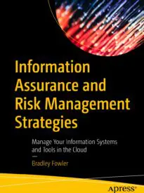 Information Assurance and Risk Management Strategies