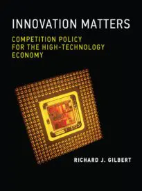 Innovation Matters – Rethinking Antitrust in the Age of High-Tech Innovation