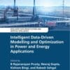 Intelligent Data-Driven Modelling and Optimization in Power and Energy Applications