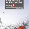 Introduction to Biostatistics using R