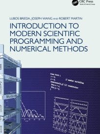 Introduction to Modern Scientific Programming and Numerical Methods