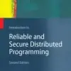 Introduction to Reliable and Secure Distributed Programming