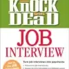 Knock ’em Dead Job Interview