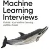 Machine Learning Interviews