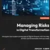 Managing Risks in Digital Transformation