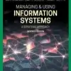 Managing and Using Information Systems, A Strategic Approach