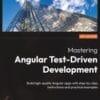 Mastering Angular Test-Driven Development
