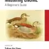 Mastering GNOME, A Beginner’s Guide