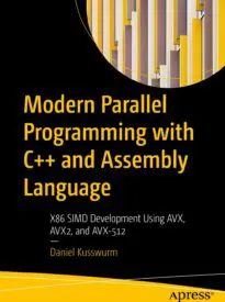 Modern Parallel Programming with C++ and Assembly Language