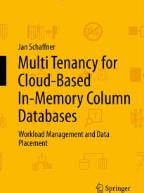 Multi Tenancy for Cloud-Based In-Memory Column Databases
